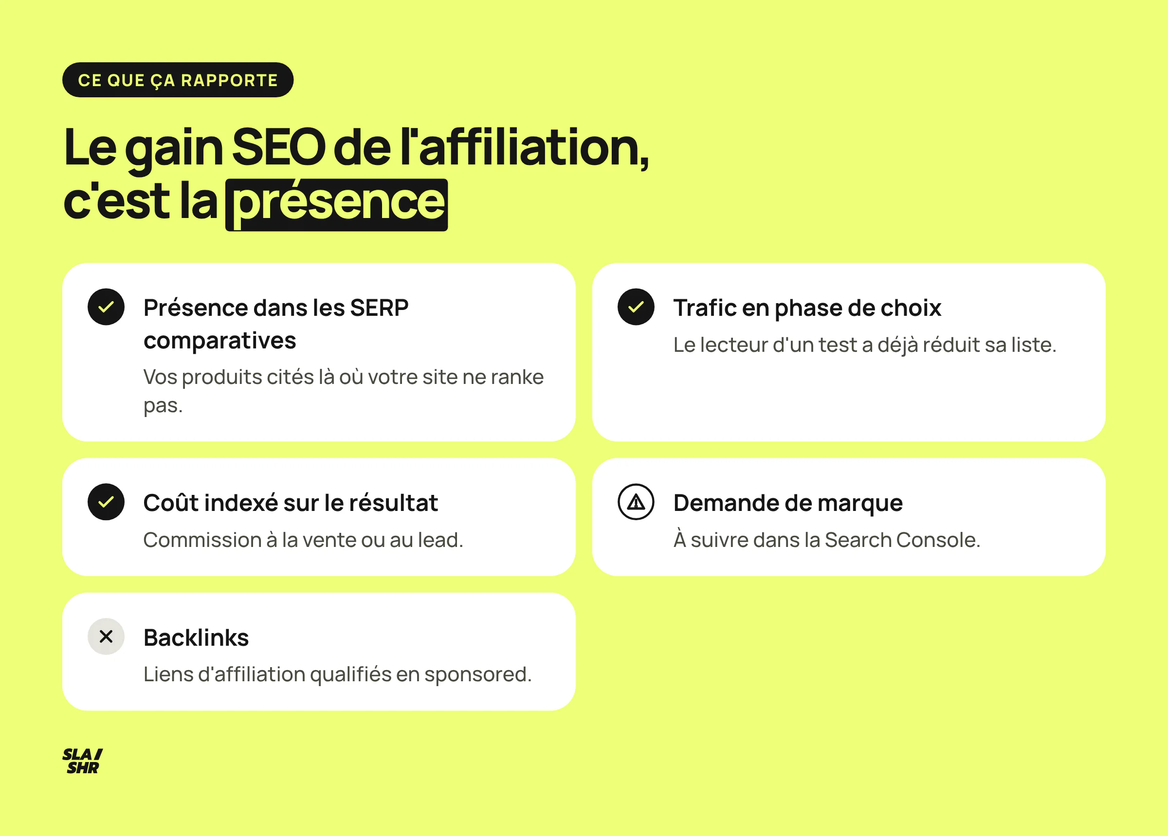 Ce que l'affiliation apporte au SEO d'un e-commerçant : présence dans les SERP comparatives, trafic en phase de choix, demande de marque, backlinks limités