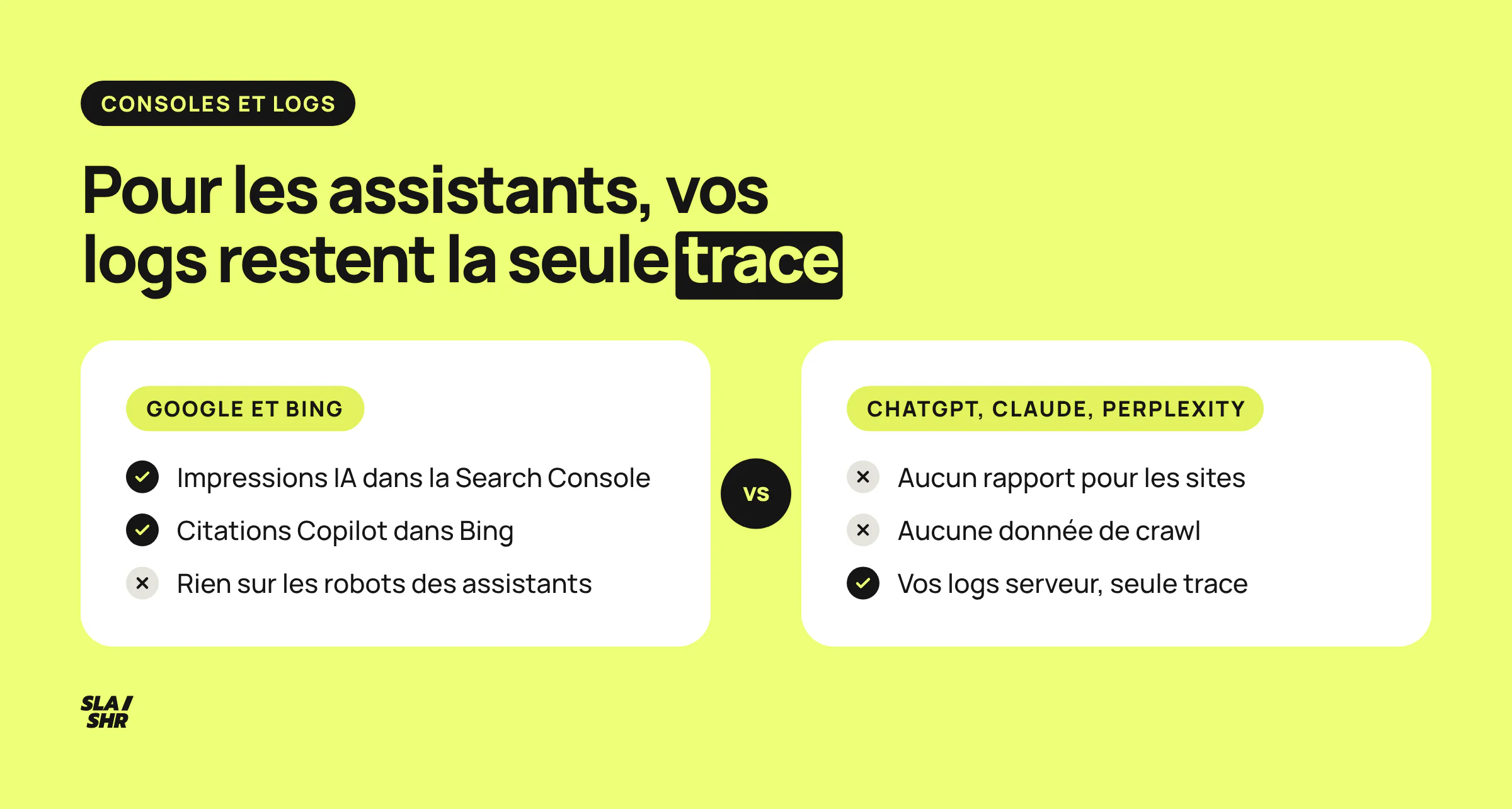 Comparaison entre le pilotage SEO avec la Search Console et le pilotage GEO sans console, où seuls les logs serveur donnent la donnée