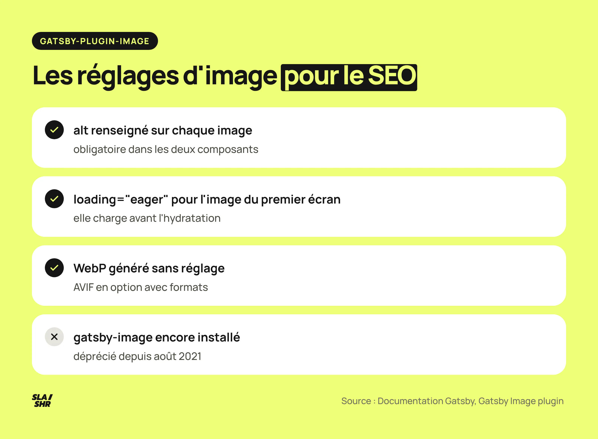 Réglages SEO de gatsby-plugin-image : alt obligatoire, chargement différé par défaut, eager pour l'image au-dessus de la ligne de flottaison, WebP généré