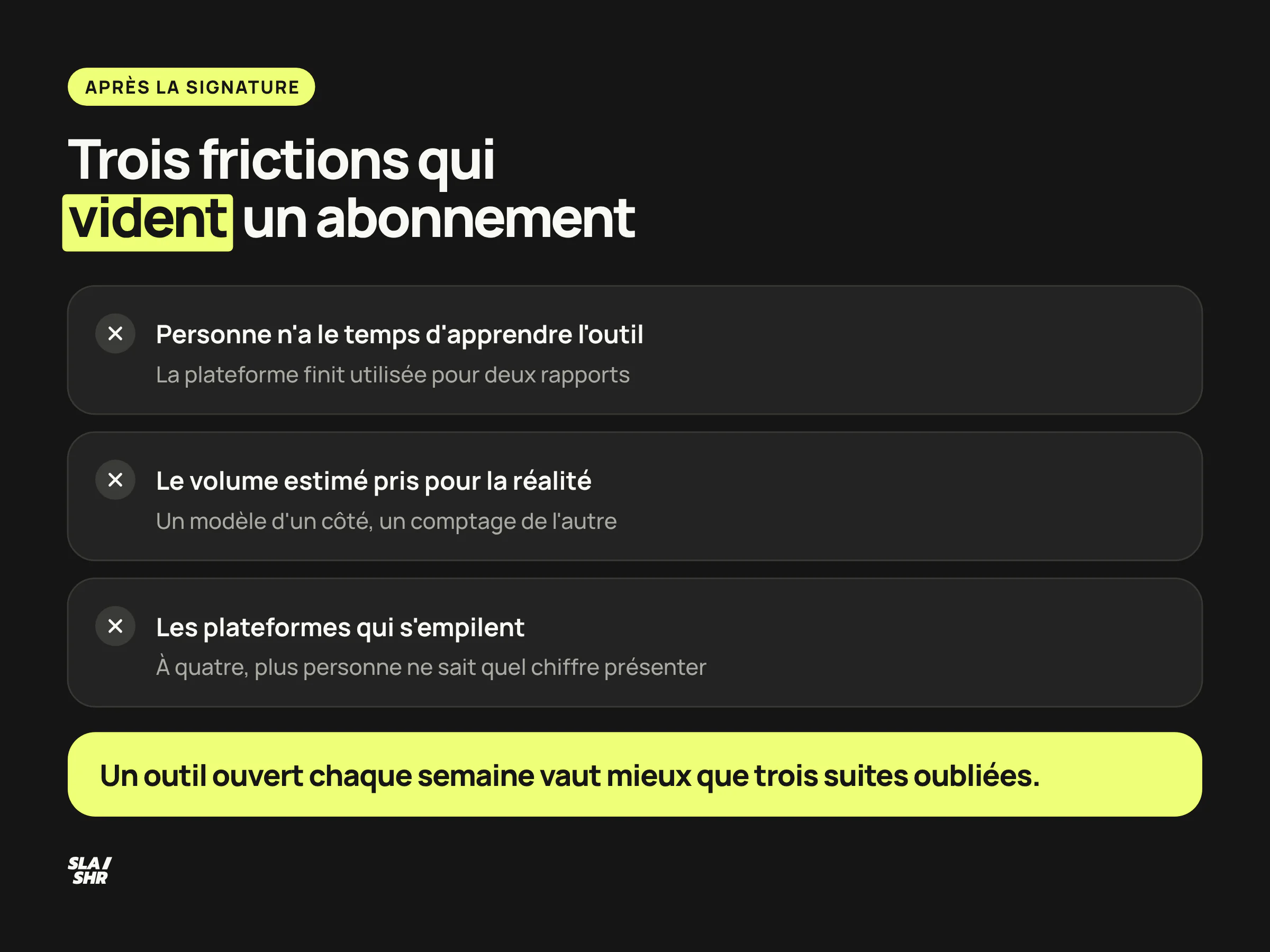 Les trois frictions après la signature d'une suite SEO : pas de temps de formation, volumes estimés pris pour la réalité, outils empilés