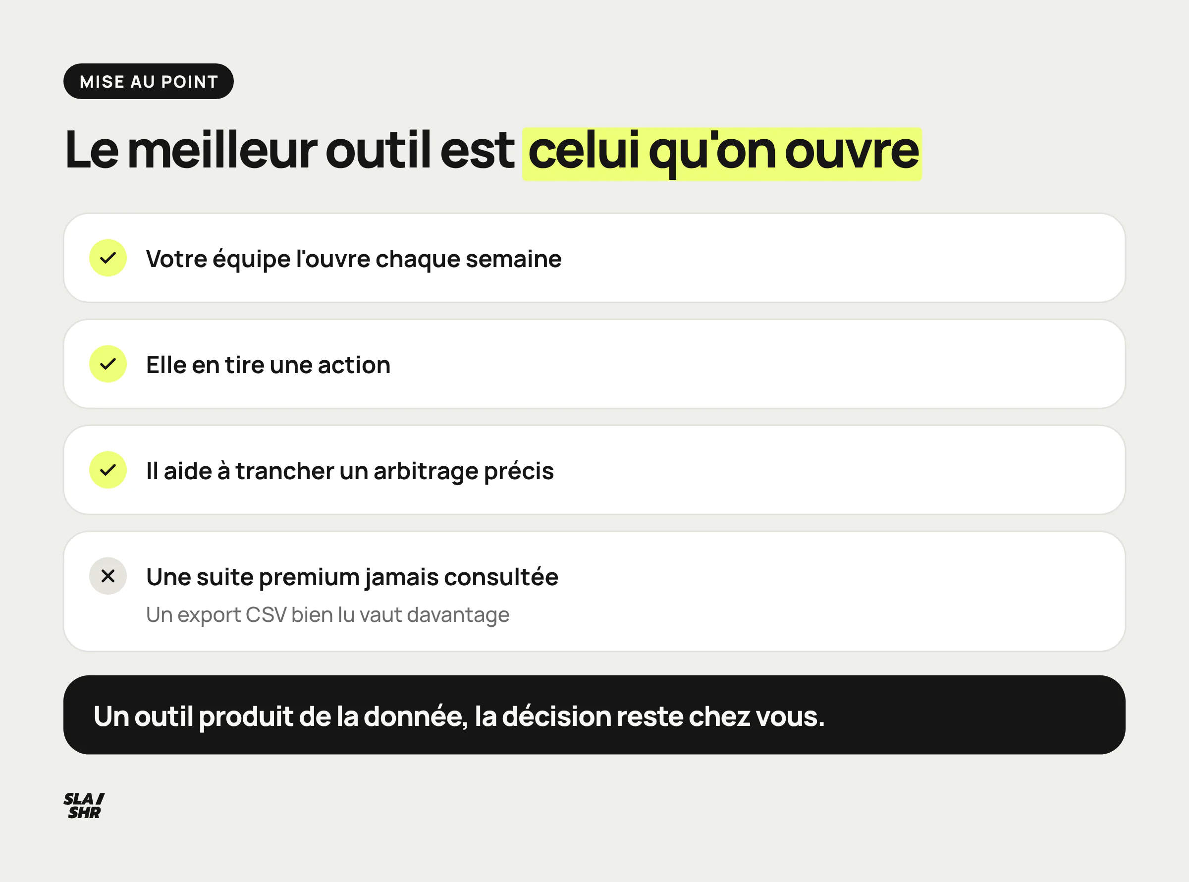 Les tests du bon logiciel SEO : ouvert chaque semaine, suivi d'une action, utile à un arbitrage, face à la suite premium jamais consultée