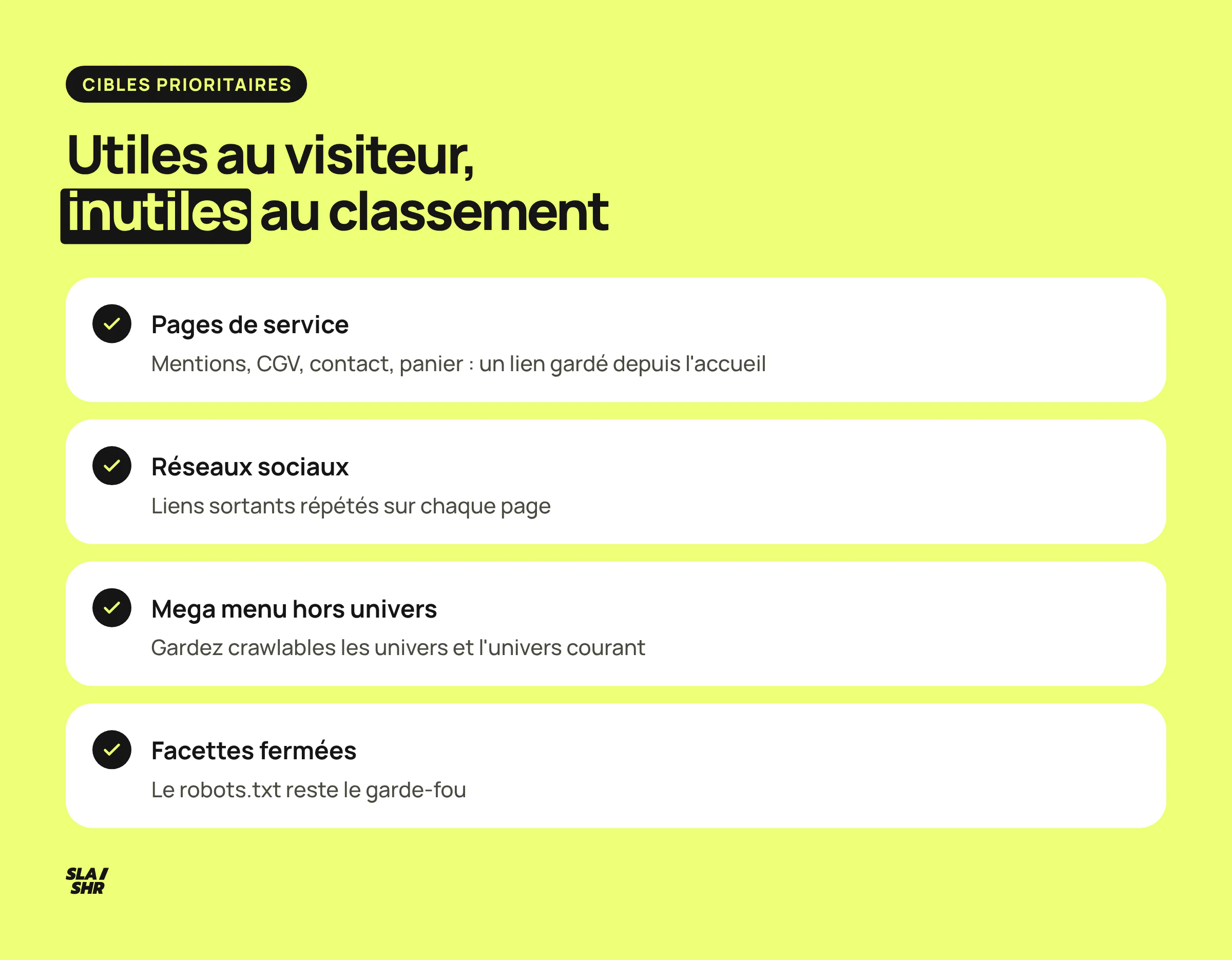 Liste des liens à obfusquer en priorité : pages légales, réseaux sociaux, panier et connexion, filtres e-commerce et mega menu